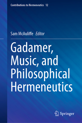 Gadamer, Music, and Philosophical Hermeneutics