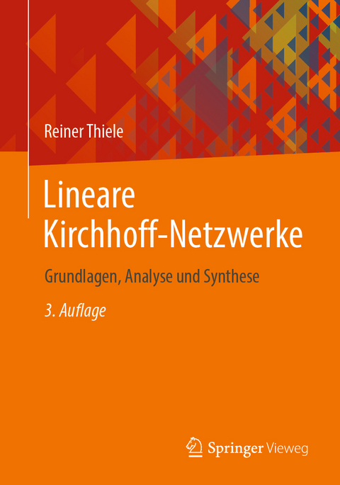 Lineare Kirchhoff-Netzwerke - Reiner Thiele