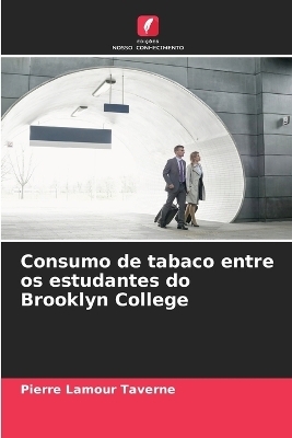 Consumo de tabaco entre os estudantes do Brooklyn College - Pierre Lamour Taverne
