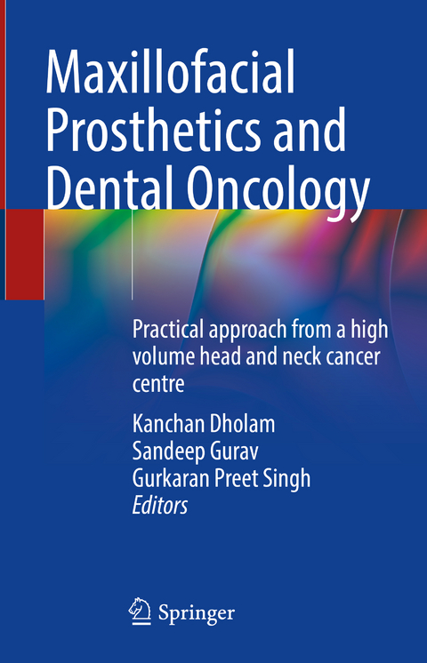 Maxillofacial Prosthetics and Dental Oncology - 
