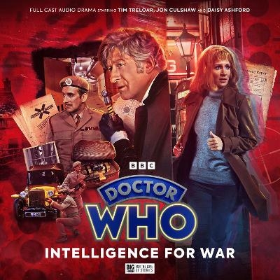 Doctor Who: The Third Doctor Adventures: Intelligence for War - Eddie Robson