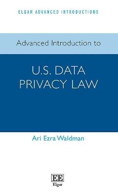 Advanced Introduction to U.S. Data Privacy Law