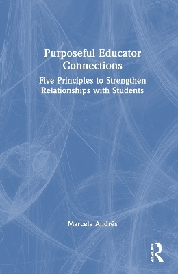 Purposeful Educator Connections