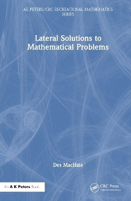 Lateral Solutions to Mathematical Problems