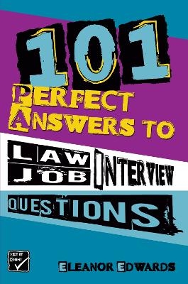 101 Perfect Answers to Law Job Interview Questions