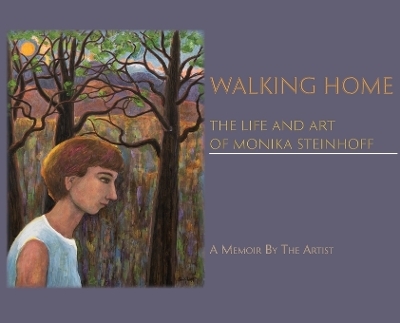 Walking Home - Monika Steinhoff