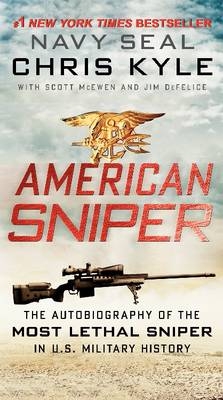 American Sniper -  Jim DeFelice,  Chris Kyle,  Scott McEwen