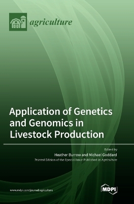 Application of Genetics and Genomics in Livestock Production