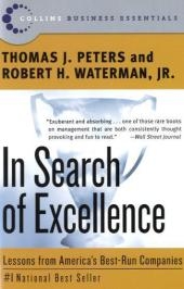 In Search of Excellence -  Thomas J. Peters,  Jr. Robert H. Waterman