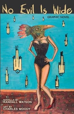 No Evil is Wide - Randall Watson