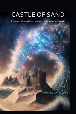 Castle Of Sand - Steven M Bates