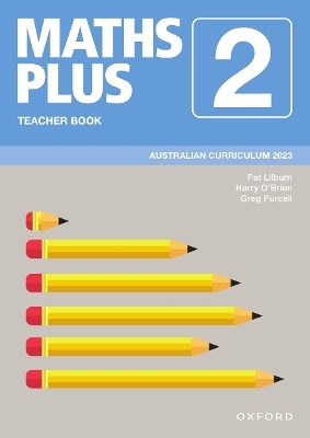Maths Plus Australian Curriculum Teacher Book Year 2 -  Pat Lilburn,  Harry O&rsquo;Brien,  Greg Purcell