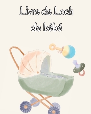 Livre de Loch de b&eacute;b&eacute; - Stephan Fischer