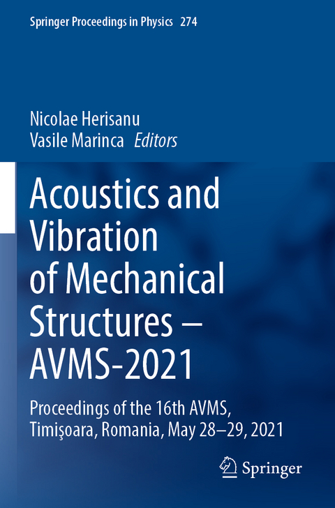 Acoustics and Vibration of Mechanical Structures &ndash; AVMS-2021 - 