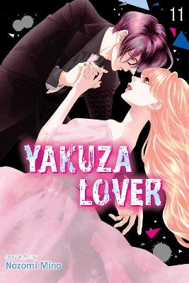 Yakuza Lover, Vol. 11 - Nozomi Mino
