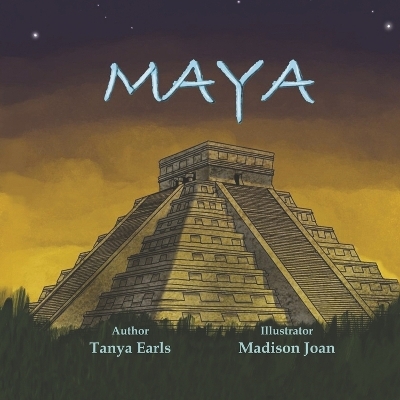 MAYA - Tanya Earls