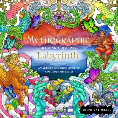 Mythographic Color and Discover: Labyrinth - Joseph Catimbang