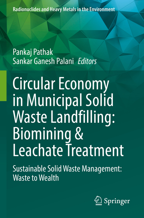 Circular Economy in Municipal Solid Waste Landfilling: Biomining & Leachate Treatment - 