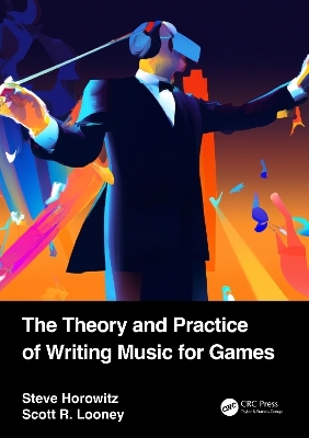 The theory and practice of writing music for games