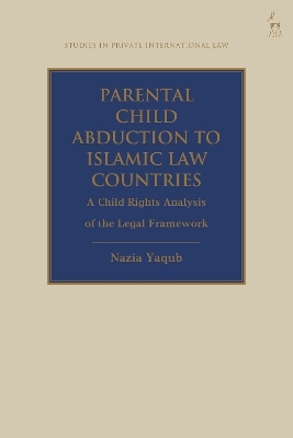 Parental Child Abduction to Islamic Law Countries