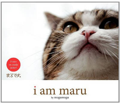 I Am Maru -  Mugumogu
