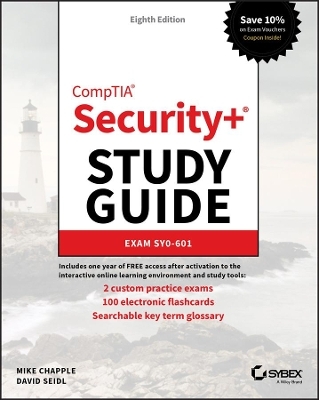 CompTIA Security+ Study Guide - Mike Chapple, David Seidl