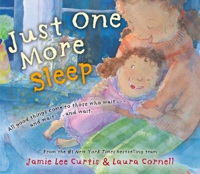 Just One More Sleep - Jamie Lee Curtis