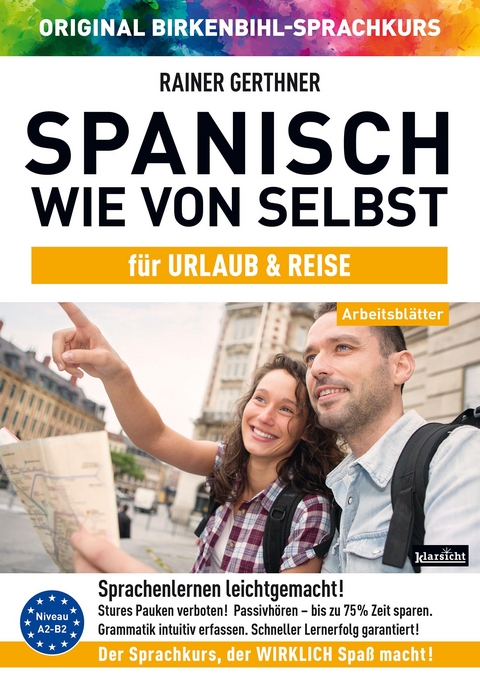 Arbeitsbuch zu Spanisch wie von selbst für URLAUB & REISE - Rainer Gerthner, Vera F. Birkenbihl