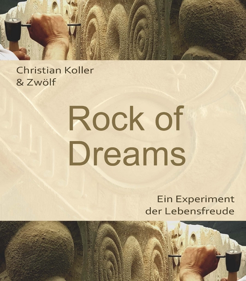 Rock of Dreams - Christian Koller &amp Zw&ouml;lf;  