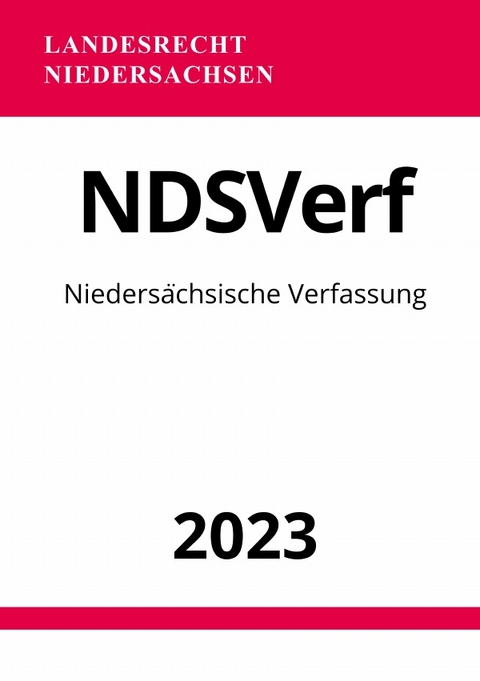 Nieders&auml;chsische Verfassung - NDSVerf 2023 - Ronny Studier