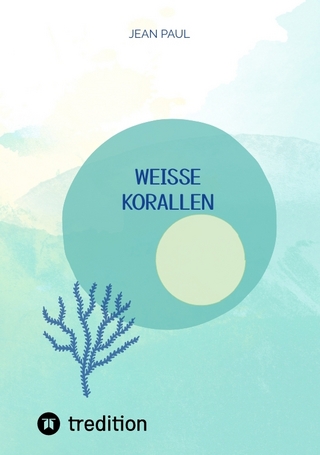 weiße Korallen