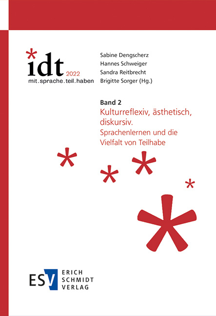 IDT 2022: *mit.sprache.teil.haben - - Band 2: Kulturreflexiv, &auml;sthetisch, diskursiv - 