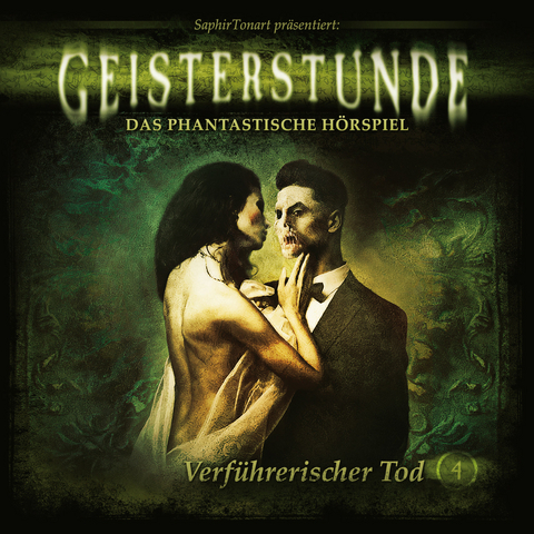 Geisterstunde 04 - Verf&uuml;hrerischer Tod
