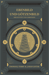 Ebenbild und G&ouml;tzenbild - Thomas J. Terry, J. Ryan Lister