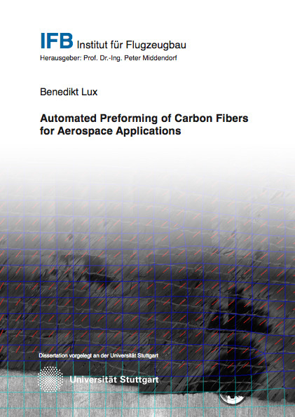 Automated Preforming of Carbon Fibers for Aerospace Applications - Benedikt Lux