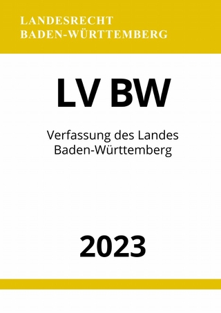 Verfassung des Landes Baden-Württemberg - LV BW 2023