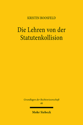 Die Lehren von der Statutenkollision
