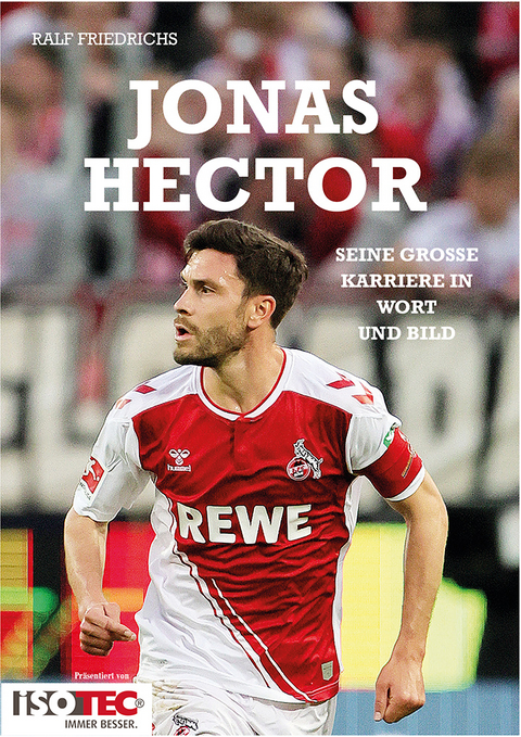 Jonas Hector - Ralf Friedrichs
