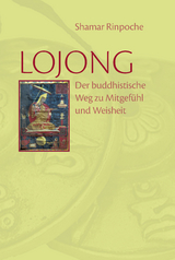 Lojong - K&uuml;nzig Shamar Rinpoche