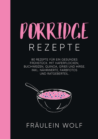 PORRIDGE REZEPTE