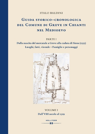 GUIDA STORICO-CRONOLOGICA DEL COMUNE DI GREVE IN CHIANTI NEL MEDIOEVO