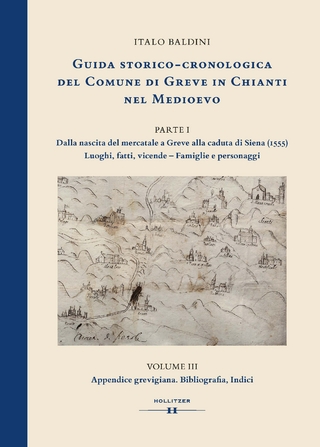 GUIDA STORICO-CRONOLOGICA DEL COMUNE DI GREVE IN CHIANTI NEL MEDIOEVO