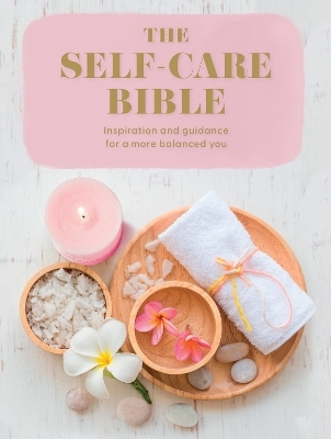 The Self-Care Bible -  Various