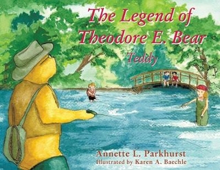 The Legend of Theodore E. Bear