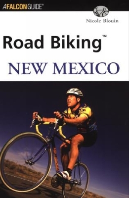 Road Biking&trade; New Mexico - Nicole Blouin