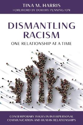 Dismantling Racism - Tina M. Harris