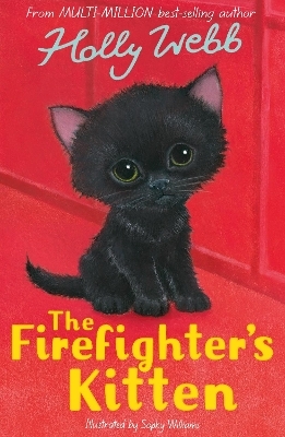The Firefighter's Kitten - Holly Webb