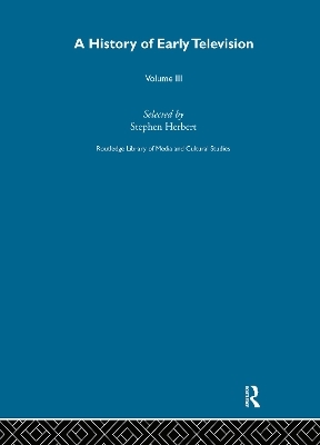 A History Of Early Television Vol 3 - 