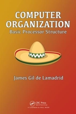 Computer Organization - James Gil de Lamadrid