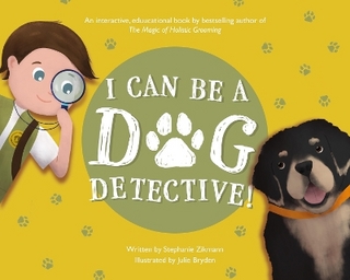 I Can Be A Dog Detective!